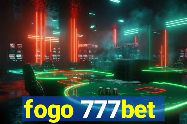 fogo 777bet